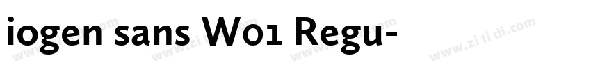 iogen sans W01 Regu字体转换 iogen sans W01 Regu字体转换